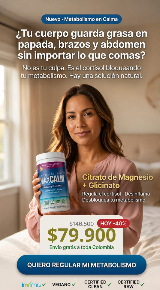 MAX CALM: Metabolismo en calma